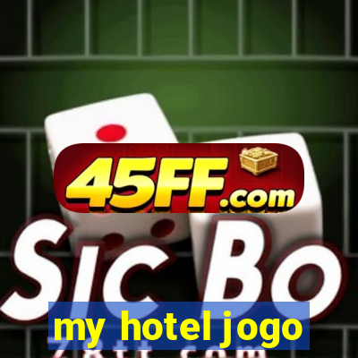 my hotel jogo